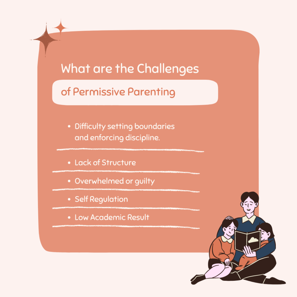 challenges of Permissive Parenting