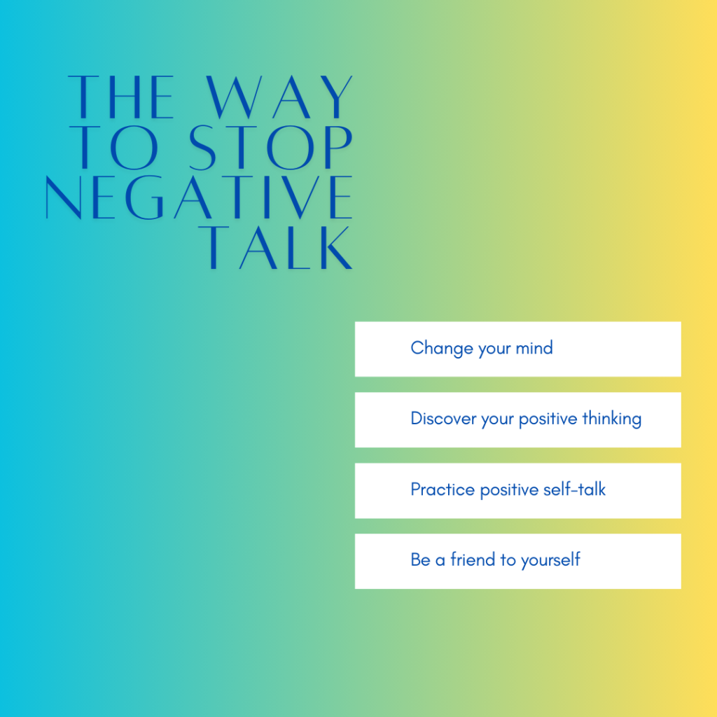 How to stop negative talk? 